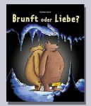 Brunft oder Liebe (1) | B&uuml;cher | Artikeldienst Online