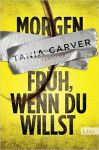 Morgen früh, wenn du willst (1) | Bücher | Artikeldienst Online