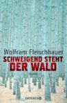 Schweigend steht der Wald (1) | B&uuml;cher | Artikeldienst Online