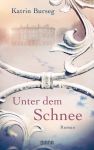 Unter dem Schnee (1) | Bücher | Artikeldienst Online